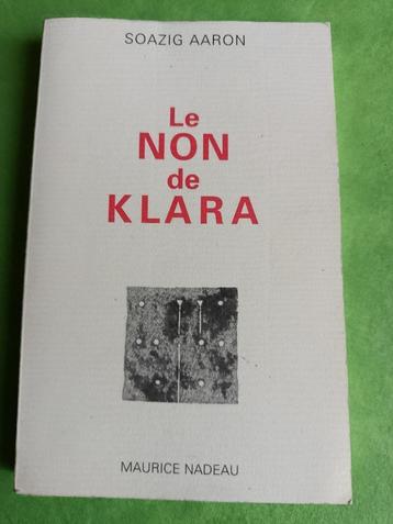 Le Non de Klara  -  Soazig Aaron beschikbaar voor biedingen