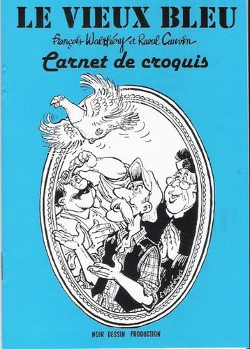Le vieux bleu - Carnet de croquis (100 exemplaires)