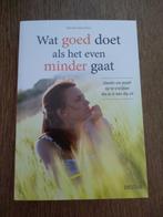 WAT GOED DOET ALS HET EVEN MINDER GAAT, Ophalen, Nieuw