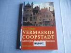 Antwerpen in de Middeleeuwen vermaarde coopstadt, Boeken, Gelezen, Jan Lampo, 15e en 16e eeuw, Ophalen of Verzenden