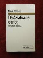 De Aziatische oorlog - interventie in Azië en de crisis in A, Boeken, Ophalen of Verzenden, Gelezen, Noam Chomsky
