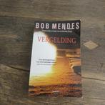 Vergelding Bob Mendes, Enlèvement ou Envoi