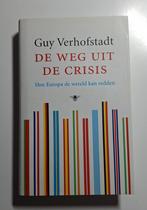 G. Verhofstadt - De weg uit de crisis, Boeken, Ophalen of Verzenden, Gelezen, G. Verhofstadt