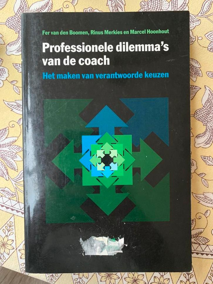 Professionele dilemma's van de coach. Fer van den Boomen, Ri, Boeken, Advies, Hulp en Training, Ophalen