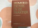 Homeopathie in de praktijk, Gelezen, Dr. J. Voorhoeve, Ophalen of Verzenden, Natuurwetenschap