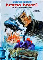 Bruno Brazil - (EO) La cité pétrifiée Sacrabande Sacramento, Enlèvement ou Envoi, Une BD, Utilisé, VANCE/ALBERT