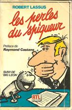 Le livre Les perles du spiqueur de Robert Lassus, Anecdotes et Observations, Enlèvement ou Envoi, Robert Lassus, Utilisé
