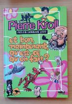 EO BD de Pierre Kroll Eh bon qu'est ce qu'on fait maintenant, Ophalen of Verzenden, Eén stripboek