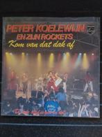 45T Peter Koelewijn - Kom van dat dak af, Gebruikt, 7 inch, Single, Ophalen of Verzenden