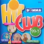 cd - DONNA HITCLUB -99.3, Cd's en Dvd's, Ophalen, Zo goed als nieuw
