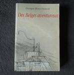 Des belges aventureux (Georges-Henri Dumont), Livres, Enlèvement ou Envoi