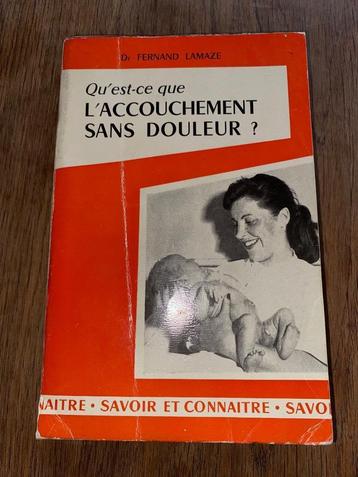 Qu’est-ce qu’un accouchement sans douleur ? Dr Fernand Lamaz beschikbaar voor biedingen