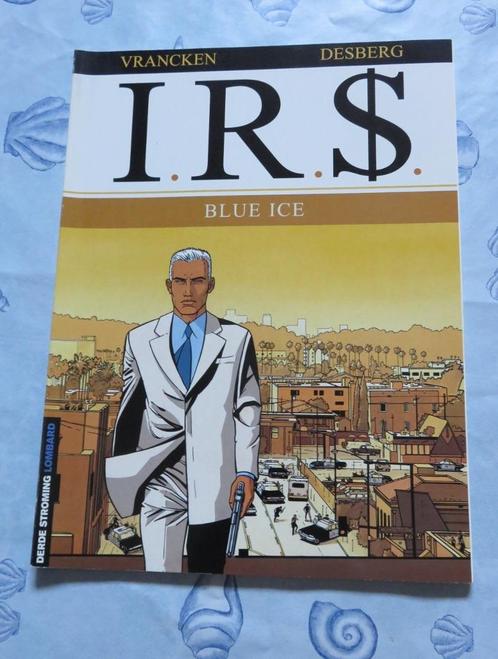 Stripverhaal : I.R.$. : Blue Ice - strip - I.R.S. - 1e druk, Boeken, Stripverhalen, Gelezen, Eén stripboek, Ophalen of Verzenden