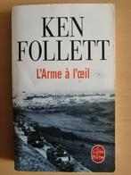 L'Arme à l'oeil de Ken Follett, Boeken, Detectives, Ophalen of Verzenden
