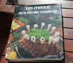 Livre de cuisine - Les menus de la famille moderne, Boeken, Kookboeken, Ophalen of Verzenden, Nieuw
