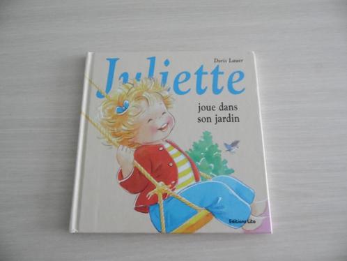JULIETTE  JOUE DANS SON JARDIN, Boeken, Kinderboeken | Kleuters, Zo goed als nieuw, Fictie algemeen, 4 jaar, Jongen of Meisje