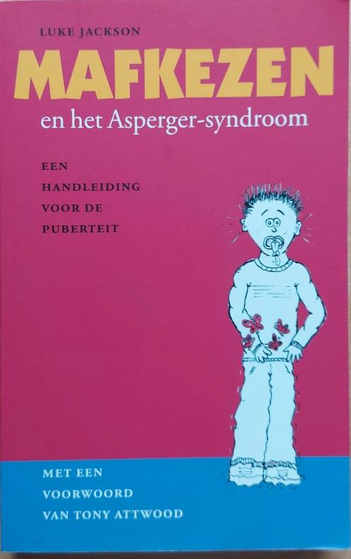 Mafkezen en het Asperger-syndroom Luke Jackson in Nederlands, Boeken, Gezondheid, Dieet en Voeding, Zo goed als nieuw, Overige typen