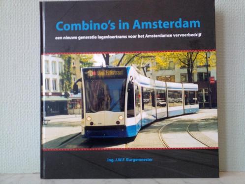 Combino's in Amsterdam - J.W.F. Burgemeester, Livres, Transport, Comme neuf, Tram, Enlèvement ou Envoi