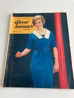 " Goed Nieuws nr 7 1961 : Ibiza, Visserij, Bonux, Carven,, Ophalen of Verzenden, 1960 tot 1980, Tijdschrift