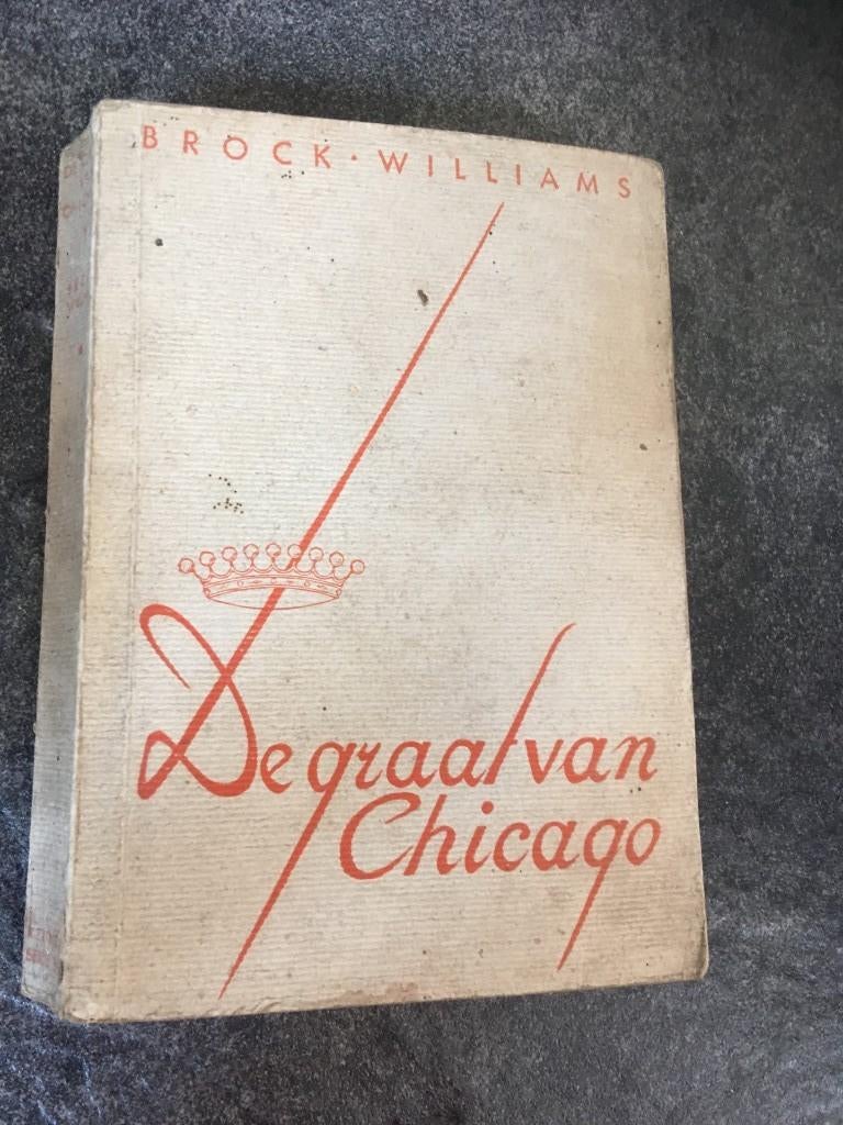 Williams, Brock - De graaf van Chicago 1938, Antiek en Kunst, Ophalen of Verzenden