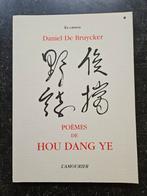 Daniel De Bruycker,  poèmes de Hou Dang Ye, boek GESIGNEERD, Ophalen of Verzenden, Zo goed als nieuw