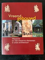 Vreemd gebouwd, Boeken, Ophalen of Verzenden, Zo goed als nieuw, S. Grieten, Architectuur algemeen