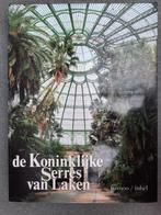 Boek: 'De koninklijke serres van Laken', Diverse auteurs, Ophalen of Verzenden, Zo goed als nieuw, Overige onderwerpen
