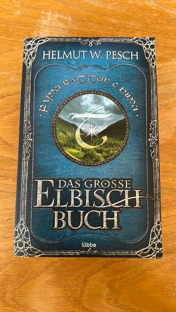 Neu! Das große Elbisch Buch - Helmut W. Pesch beschikbaar voor biedingen
