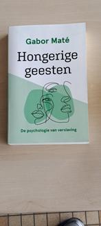 Hongerige geesten de psychologie van verslaving, Boeken, Psychologie, Ophalen of Verzenden