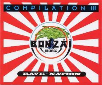 1157 - BONZAI COMPILATION III - RAVE-NATION - 2CD/BOX NIEUW beschikbaar voor biedingen