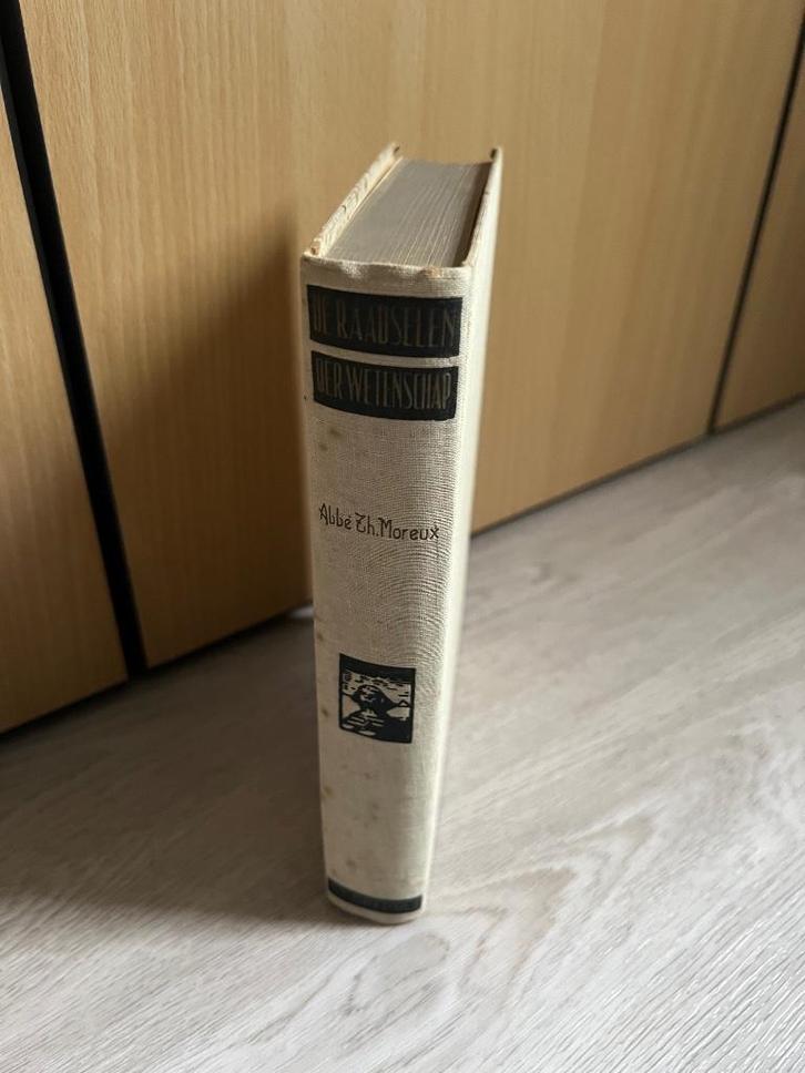 Livre : Les mystères de la science, Abbé Th. Moreux, 1937, Antiquités & Art, Antiquités | Livres & Manuscrits, Enlèvement ou Envoi