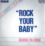 George McCrae - Rock your baby, Cd's en Dvd's, 7 inch, Single, Ophalen of Verzenden, Zo goed als nieuw