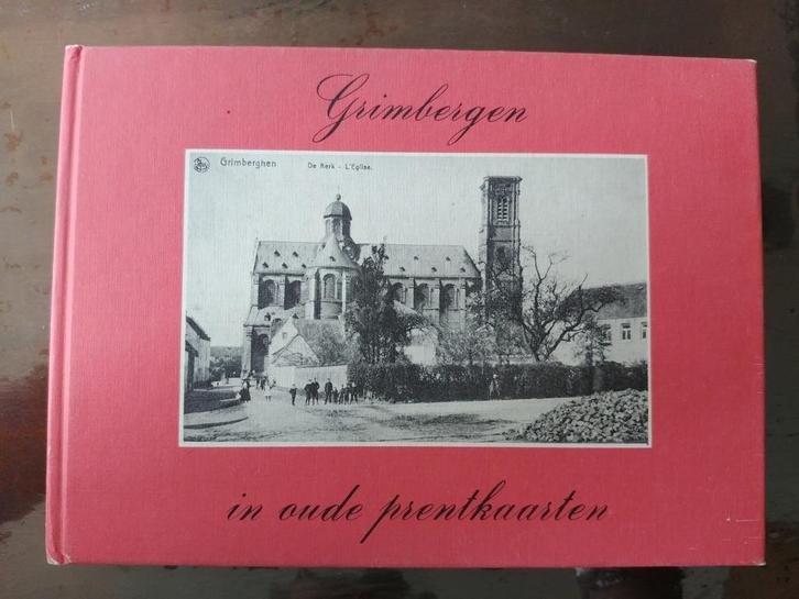 Grimbergen in oude prentkaarten, Boeken, Geschiedenis | Stad en Regio, Zo goed als nieuw, Ophalen of Verzenden