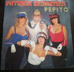 Vinyl 45trs - Patrick Sébastien- pepito, Gebruikt, Ophalen of Verzenden
