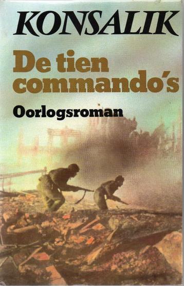 Heinz G. Konsalik - De tien commando's beschikbaar voor biedingen