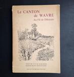 Le Canton de Wavre , Au Fil de l'Histoire, Enlèvement ou Envoi, Utilisé