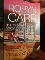 Robin Carr - Thuis in Virgin river, Boeken, Ophalen of Verzenden, Gelezen, Robyn Carr, Europa overig