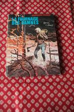 BERNARD PRINCE - T7 - LA FOURNAISE des DAMNES - EO -  1974, Enlèvement ou Envoi, Une BD, Hermann & Greg, Utilisé