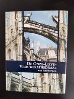 De Onze-Lieve-Vrouwekathedraal van Antwerpen, Enlèvement ou Envoi, Comme neuf, Kathedrale kerkfabriek