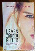 Leven zonder filter - Fleur van Groningen, Boeken, Ophalen of Verzenden, Zo goed als nieuw, Persoonlijkheidsleer, Fleur van Groningen