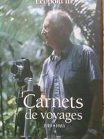 Léopold III - Carnets de voyage 1919-1983, Ophalen of Verzenden, Gelezen, Léopold III