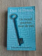 Dan Millman - De twaalf poorten naar de ziel, Boeken, Ophalen of Verzenden, Gelezen