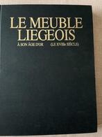 Le meuble liègeois à son âge d'or (le XVIIIe siècle), Antiquités & Art, Antiquités | Livres & Manuscrits, Enlèvement