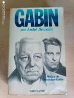 Gabin par André Brunelin édition Robert Laffont, Ophalen of Verzenden, Zo goed als nieuw