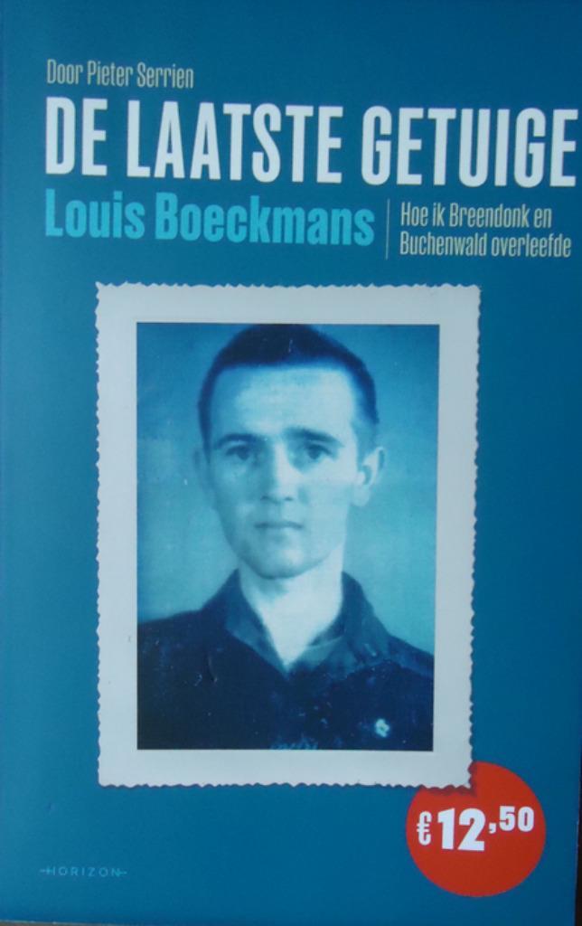 De laatste getuige. Hoe ik Breendonk en Buchenwald overleefd, Boeken, Oorlog en Militair, Ophalen of Verzenden