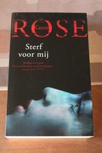 *Sterf voor mij - Karen Rose, Boeken, Thrillers, Karen Rose, Ophalen of Verzenden, Zo goed als nieuw, Amerika