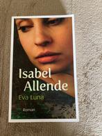 Boek : Eva Luna. Isabel Allende, 2011, 305 blz zo goed als n, Livres, Romans, Comme neuf, Enlèvement ou Envoi, Isabel Allende
