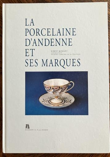 La porcelaine d'Andenne et ses marques beschikbaar voor biedingen