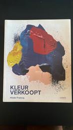 Hilde Francq - Kleur verkoopt, Ophalen of Verzenden, Zo goed als nieuw, Hilde Francq