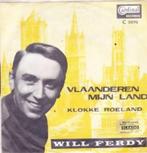 7"  Will Ferdy ‎– Vlaanderen Mijn Land, Cd's en Dvd's, Nederlandstalig, Gebruikt, Ophalen of Verzenden, 7 inch